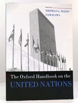 Thomas G. Weiss &amp; Sam Daws The Oxford Handbook On The United Nations 1st Edit - £163.67 GBP