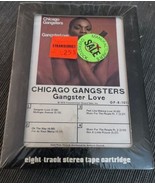 Chicago Gangsters - Gangster Love 8 Track Sealed New - $99.00