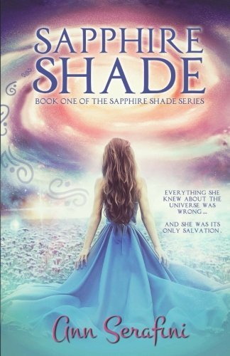 Sapphire Shade (Volume 1) [Paperback] Serafini, Ann - $4.95