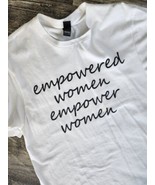 District Very Important Tee Empowered Women Empower Women S  White - $10.14