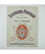 Sheet Music Anchors Aweigh Song Of The Navy Charles A Zimmermann Vintage... - £7.98 GBP