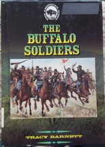 The Buffalo Soldiers by Tracy Barnett - Hardcover - Very Good - £6.42 GBP