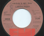 Friday&#39;s My Day / Find A Lover [Vinyl] - $12.99