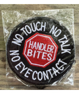 Service Dog No Touch No Talk No Eye Contact Embroidered Removable Patch - $8.42