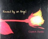 Kissed By An Angel / The Power of Love / Soulmates by Elizabeth Chandler - $2.27