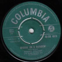 Michael Holliday Wishin On A Rainbow 45 rpm I Don&#39;t Want You To See Me Cry UK - $6.92