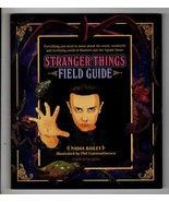Stranger Things Field Guide Book Nadia Bailey - £7.77 GBP