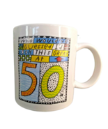 Shoebox Hallmark Coffee Mug Cup Who Would&#39;ve Guessed I&#39;d Look This Great... - £6.93 GBP