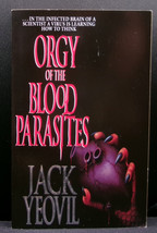 Jack Yeovil Orgy Of The Bloody Parasites First Ed. U.K. Paperback Unread Horror - $85.50