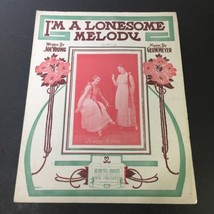 VTG RARE I&#39;m A Lonesome Melody Words by Joe Young &amp; Music by Geo W. Meyer - £6.67 GBP
