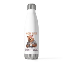 mom hair don&#39;t care mothers day gift bear 20oz Insulated Bottle for her - £25.28 GBP