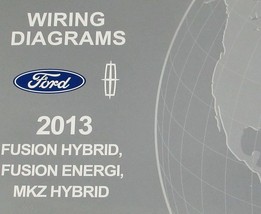 2013 Ford Fusion Hybrid Energi Lincoln Mkz Manual Wiring Diagram Service-
sho... - £10.96 GBP