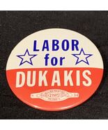 Labor For Dukakis Presidential Campaign 1988 Vintage Pin-Back Button KG - $11.08 CAD