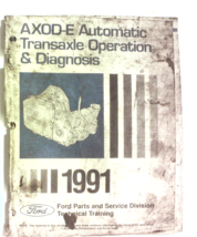 1991 Ford AXOD-E Automatic Transaxle Service Training Manual Shop Repair Book - $11.84