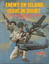 Enemy on Island. Issue in Doubt. The Capture of Wake Island, Dec. 1941, ... - $9.95