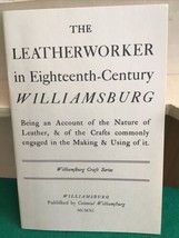 The Leatherworker in 18th-Century Williamsburg, Colonial VIRGINIA Leathe... - $6.93