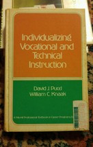009 Individualizing Vocational and Technical Instruction David Pucel &amp; K... - £7.85 GBP