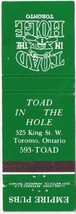 Matchbook Cover Toad In The Hole King St Toronto Ontario - £1.15 GBP