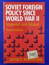 SOVIET FORIEGN POLICY SINCE WW2 ALVIN RUBENSTEIN RUSSIA UKRAINE BELARUS ... - $12.84