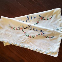 Vintage HIS HERS Handcrafted Embroidery Crochet Pillow Case SET 30x20 Inch - $24.07