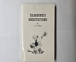 Hambone&#39;s Meditations J.P. Alley 1976 1976 Paperback - $98.99