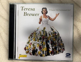 Sweet Old Fashioned Girl by Teresa Brewer (CD, 2008) - £11.81 GBP
