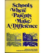 1976 PB Schools Where Parents Make a Difference by Don Davies   - $17.69