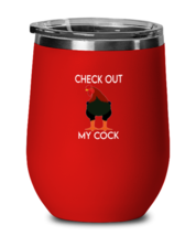 Chickens Wine Glass Check Out My Cock Red-WG  - £21.19 GBP