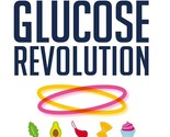 Glucose Revolution: The Life-Changing Power of Balancing Your Blood Sugar - £11.93 GBP