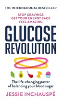 Glucose Revolution: The Life-Changing Power of Balancing Your Blood Sugar - £11.61 GBP