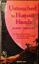 Untouched by Human Hands by Robert Sheckley, Ballantine Books, 1954 - £10.19 GBP