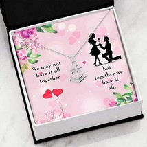 Express Your Love Gifts Together We Have it All Anchor Stainless Steel Pendant N - £27.65 GBP