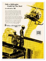 Print Ad Bell Only a Helicopter Could Set the Steel Vintage 1966 Adverti... - $12.30