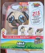 Lock N&#39; Roll Pals Lola the Pug 2-in-1 Hybrid Figure to Vehicle Base Incl... - $20.48 CAD