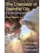 The Chemistry Of Essential Oils Made Simple: God's Love Manifest In Molecules [H - $79.15