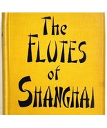 The Flutes Of Shanghai Louise Jordan Miln 1928 1st Edition HC Antique Bo... - $918.09 MXN