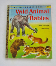 WILD ANIMAL BABIES ~ Vintage Childrens Little Golden Book ~ Feodor Rojankovsky - $7.83