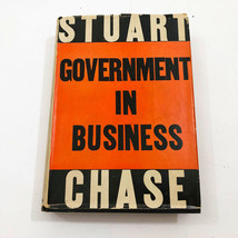 Vintage Government In Business Stuart Chase 1935 First Edition HCDC - $49.49