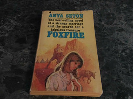 Foxfire by Anya Seton (1965, Paperback) - £1.17 GBP