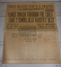 Yanks Smash Foe Lines, Beat Kaiser&#39;s Best - Chicago American, Oct. 7, 1918 - £19.35 GBP