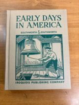 1944 American History Textbook - Early Days in America by Southworth - H... - £20.26 GBP