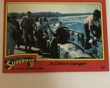 Superman II 2 Trading Card #23 Christopher Reeve Margot Kidder - £1.54 GBP