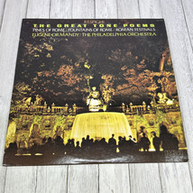 Respighi - The Great Tone Poems Philadelphia Orchestra Eugene Ormandy LP... - $5.99