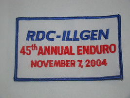 RDC - ILLGEN 45th ANNUAL ENDURO - NOVEMBER 7, 2004 - Patch - $35.00