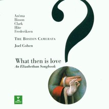 What Then is Love? An Elizabethan Songbook [Audio CD] John Danyel; John Dowland; - £8.47 GBP