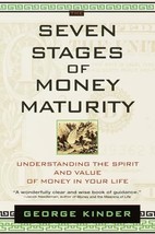 The Seven Stages of Money Maturity: Understanding the Spirit and Value of Money  - £7.18 GBP