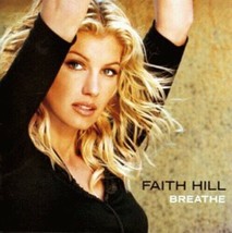 Breathe - Audio Cd By Faith Hill - Very Good - $1.99