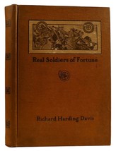 Richard Harding Davis Real Soldiers Of Fortune 1st Edition 1st Printing - £204.92 GBP