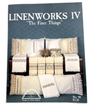 Homespun Elegance Pattern Charts Linenworks IV The Finer Things Cross Stitch - $12.68