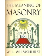 The Meaning of Masonry W. L. Wilmshurst - €17,19 EUR